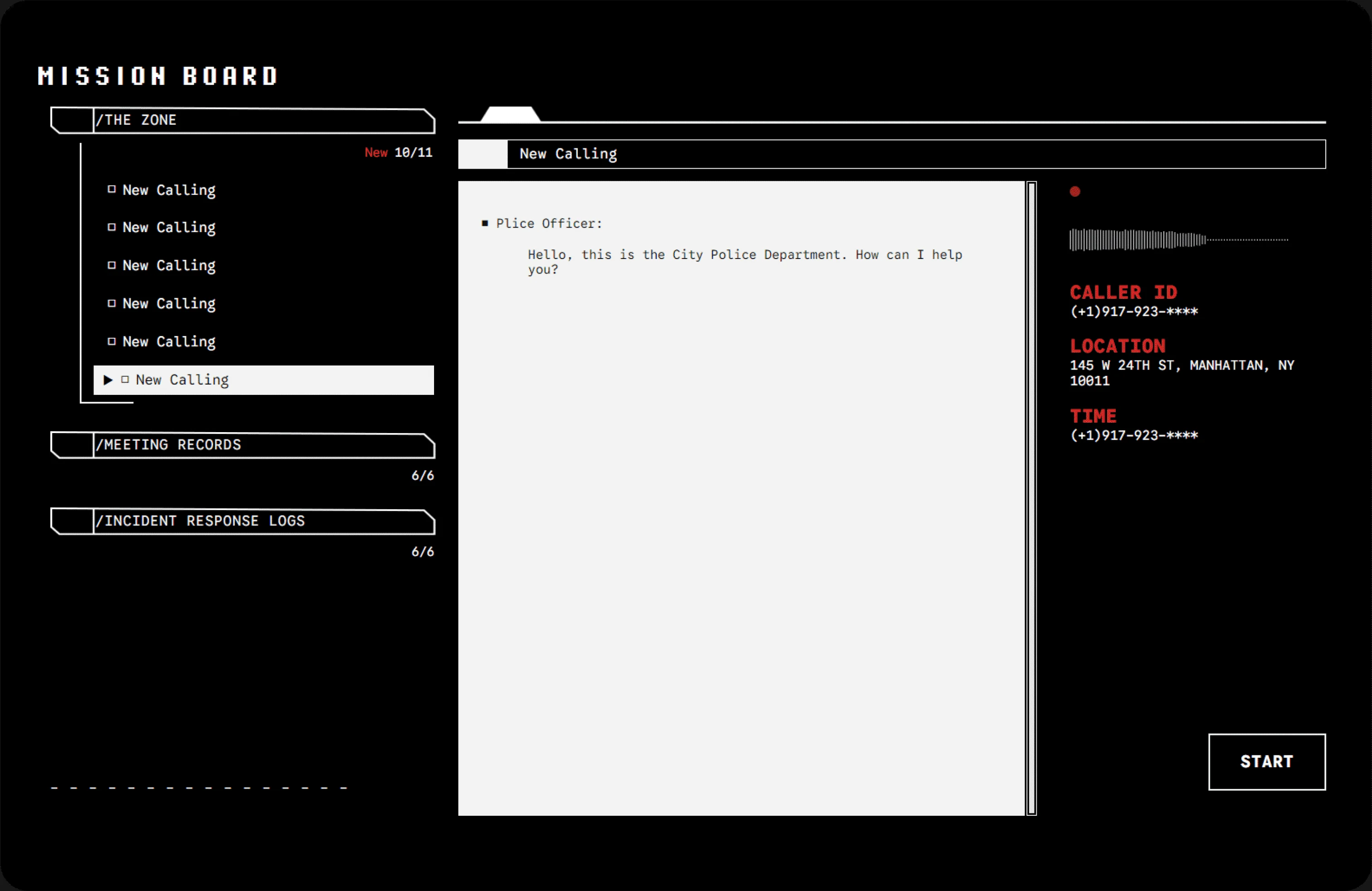 The mission board as built, with the call record and its caller, location and time